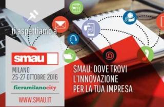 Al via SMAU Milano 2016: 400 aziende, 300 Workshop, 200 startup