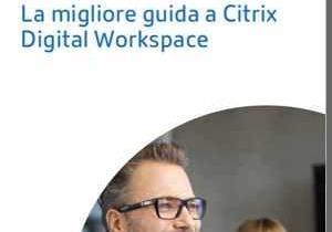 La miglior guida a Citrix Workspace