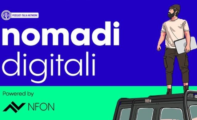 Podcast nomadi digitali nfon CWI chw