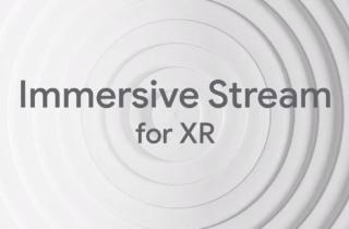 Immersive Stream for XR è disponibile da oggi su Google Cloud