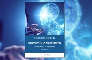 Executive Briefing – ChatGPT e IA Generativa: l’impatto sul business