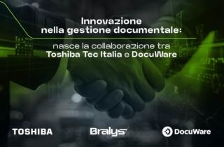 Annunciata la nuova rivoluzionaria partnership tra DocuWare e Toshiba Tec Italia Imaging Systems