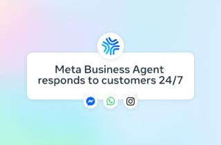 Meta lancia i Business Agent, venduti come servizio di customer service alle imprese