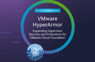 Broadcom VMware HyperArmor proteggere i cloud virtuali a livello di hypervisor da phishing e zero-day